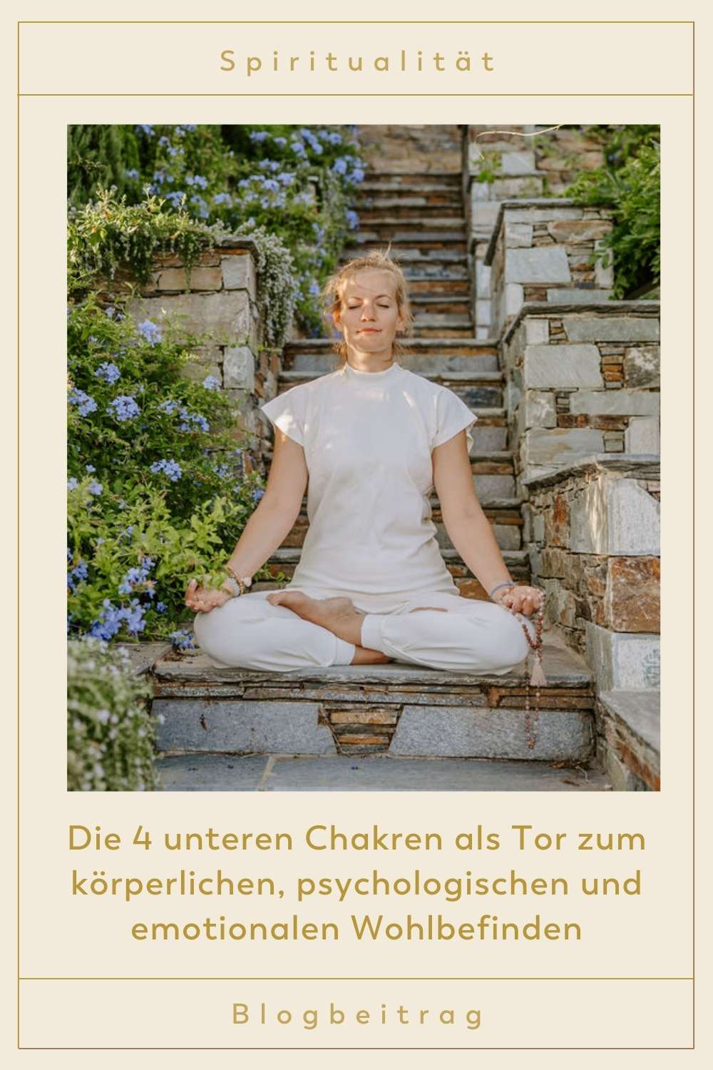 Die 4 unteren Chakren als Tor zum körperlichen, psychologischen und emotionalen Wohlbefinden Banner zum Blogbeitrag "Die 4 unteren Chakren als Tor zum körperlichen, psychologischen und emotionalen Wohlbefinden"