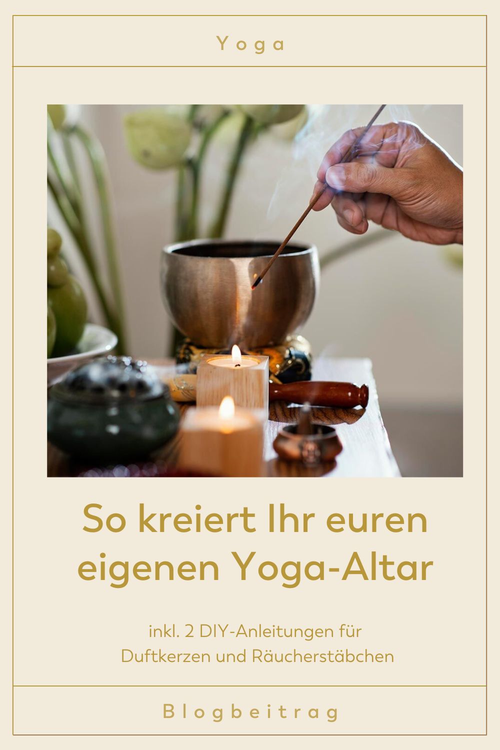 DIY Yogaaltar Titelbild zum Blogbeitrag DIY Yogaaltar inkl. DIY-Anleitung für Duftkerzen und Räucherstäbchen